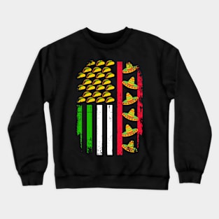 American mexican flag with sombrero and taco Cinco de Mayo Crewneck Sweatshirt